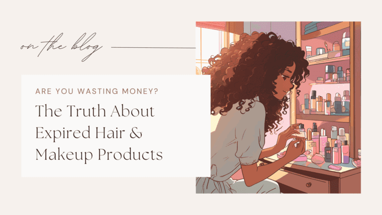 Illustration of a woman with curly hair examining beauty products on a vanity shelf, with text reading 'The Truth About Expired Hair & Makeup Products'—featured image for a blog post.