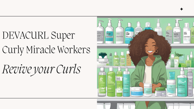 Illustrated banner featuring a smiling curly-haired woman in front of shelves lined with DevaCurl products, alongside the text “DEVACURL Super Curly Miracle Workers – Revive your Curls.”