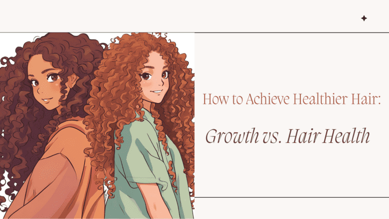 How to Achieve Healthier Hair: Growth vs. Hair Health