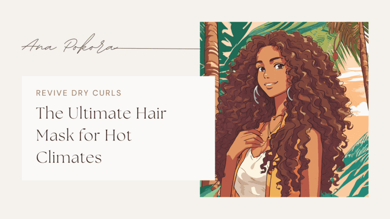 Blog header image for ‘The Ultimate Hair Mask for Hot Climates’ featuring a woman with long curly hair surrounded by tropical leaves – ideal for posts about murumuru hair masks and dry curls.