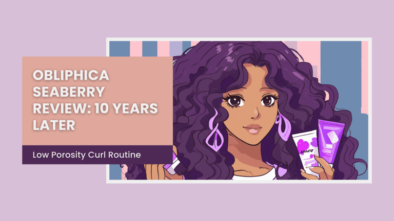 Illustrated image of a brown-skinned woman with voluminous black curly hair, holding two purple haircare product bottles. The design is inspired by Obliphica's signature purple theme, with a soft pastel background and bold text reading "Obliphica Seaberry Review: 10 Years Later – Low Porosity Curl Routine.
