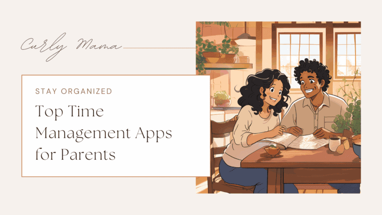 Illustration of two smiling parents with curly hair sitting at a cozy kitchen table, planning together with a calendar and coffee. Surrounded by plants and warm sunlight, the scene reflects a calm and organized family environment. Text on the left reads: “Curly Mama – Stay Organized: Top Time Management Apps for Parents.
