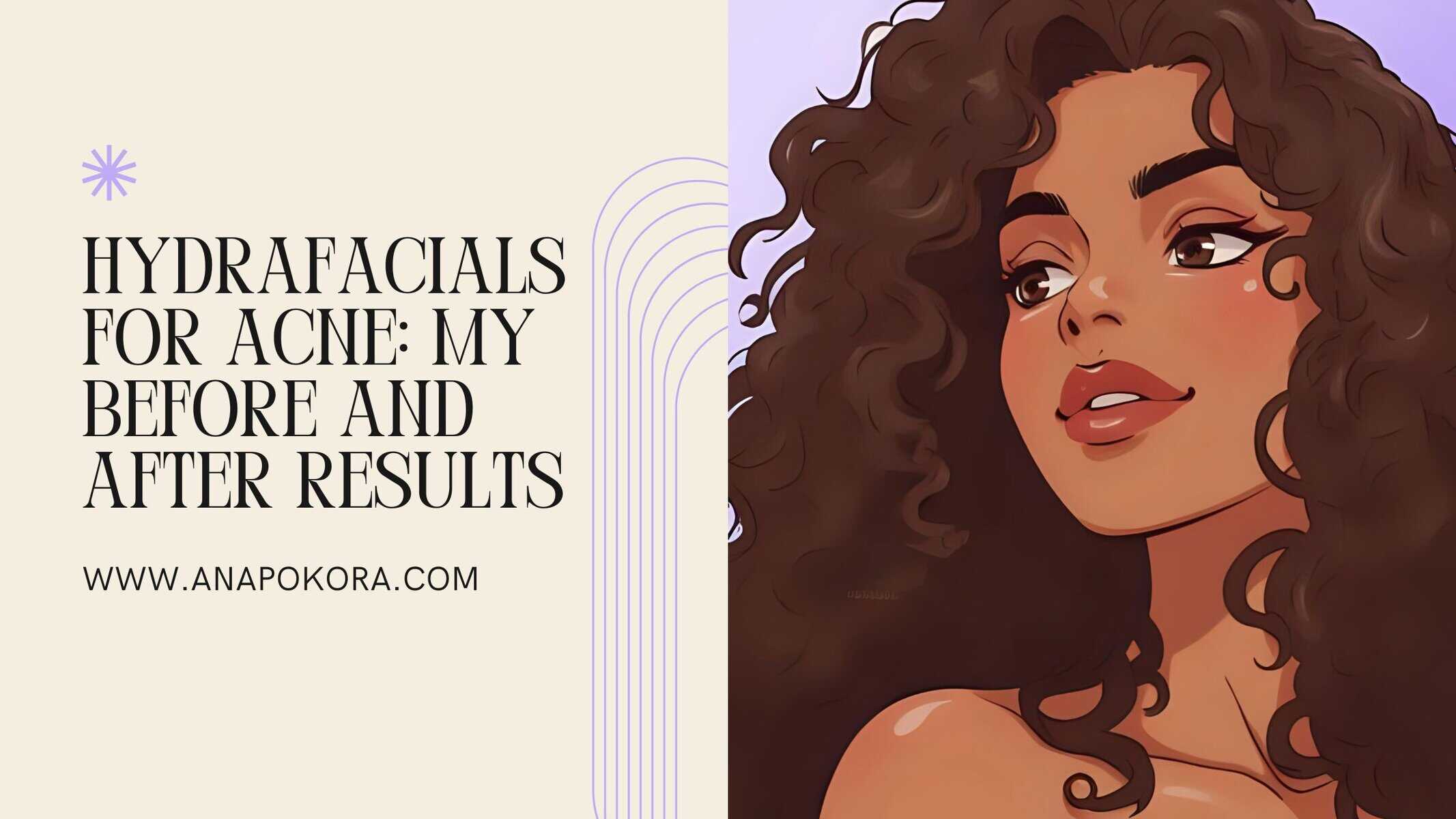 Illustration of a confident brown-skinned Latina woman with voluminous curly hair, glowing skin, and a soft smile. The image represents natural beauty and self-care, aligning with the theme of HydraFacials for acne and skin confidence.